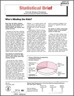 Statistical Brief: Who's Minding the Kids?