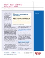 Census 2000 Brief: The 65 Year and Over Population: 2000