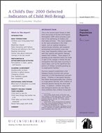 A Child's Day: 2000 (Selected Indicators of Child Well-Being)