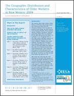 The Geographic Distribution and Characteristics of Older Workers in New Mexico: 2004