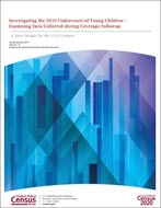 Investigating the 2010 Undercount of Young Children - Examining Data Collected During Coverage Followup